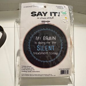 My brain giving silent treatment counted cross stitch kit NIP Dimensions Say It
